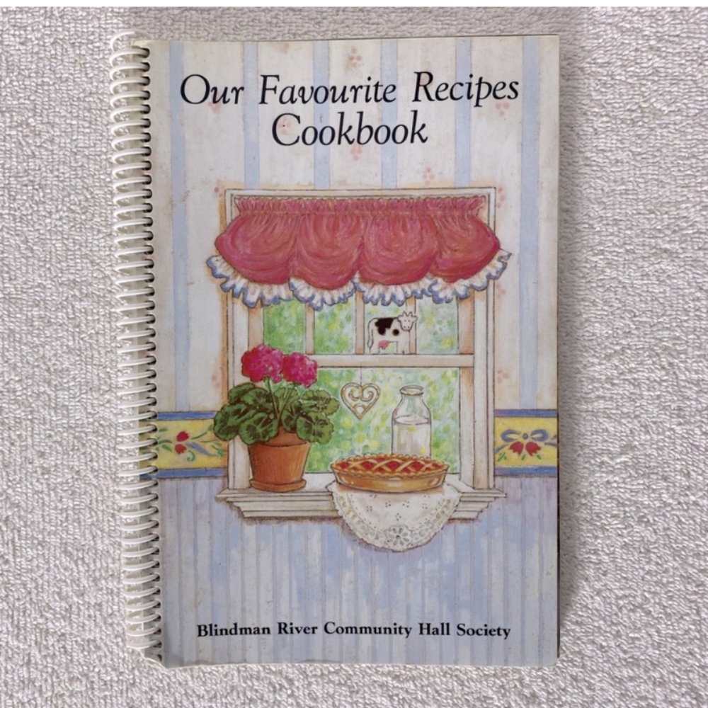 Vintage Blindman River Community Hall Society Our Favourite Recipes Cookbook